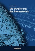 Die Erweiterung des Bewusstseins