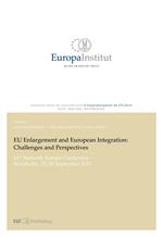 EU Enlargement and European Integration: Challenges and Perspectives