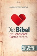 Die Bibel als Liebesbrief Gottes erleben