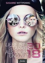 Liebe ist stärker als Raum und Zeit – 2018