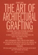 The Art of Architectural Grafting