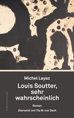 Louis Soutter, sehr wahrscheinlich