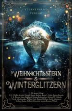 Weihnachtsstern & Winterglitzern (Anthologie)