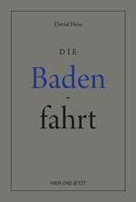 Die Badenfahrt