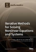 Iterative Methods for Solving Nonlinear Equations and Systems