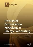 Intelligent Optimization Modelling in Energy Forecasting