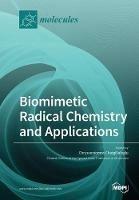 Biomimetic Radical Chemistry and Applications