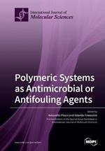 Polymeric Systems as Antimicrobial or Antifouling Agents
