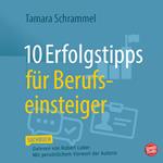 10 Erfolgstipps für Berufseinsteiger