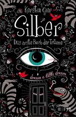 Silber - Das erste Buch der Träume