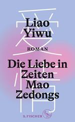 Die Liebe in Zeiten Mao Zedongs