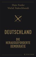 Deutschland – Die herausgeforderte Demokratie