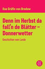 Denn im Herbst da fall'n de Blätter - Donnerwetter