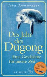 Das Jahr des Dugong – Eine Geschichte für unsere Zeit