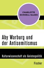 Aby Warburg und der Antisemitismus