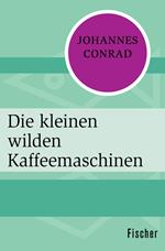 Die kleinen wilden Kaffeemaschinen