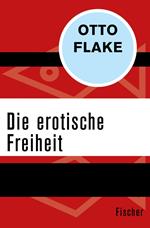 Die erotische Freiheit