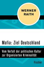 Mafia: Ziel Deutschland