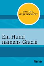 Ein Hund namens Gracie