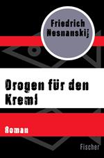 Drogen für den Kreml