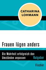 Frauen lügen anders