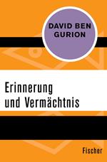 Erinnerung und Vermächtnis