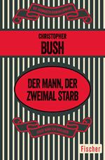 Der Mann, der zweimal starb