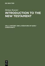 History and Literature of Early Christianity