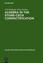 Algebra in the Stone-Cech Compactification: Theory and Applications