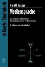 Mediensprache: Eine Einfuhrung in Sprache und Kommunikationsformen der Massenmedien