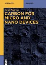 Carbon for Micro and Nano Devices