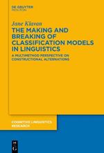 The Making and Breaking of Classification Models in Linguistics: A Multimethod Perspective on Constructional Alternations