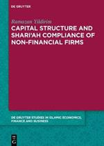 Capital Structure and Shari’ah Compliance of non-Financial Firms