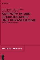 Korpora in der Lexikographie und Phraseologie