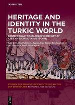 Heritage and Identity in the Turkic World: Contemporary Scholarship in Memory of Ilse Laude-Cirtautas (1926–2019)