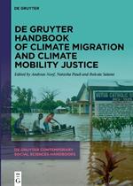 De Gruyter Handbook of Climate Migration and Climate Mobility Justice