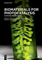 Biomaterials for Photocatalysis: Promising New Materials