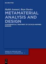 Metamaterial Analysis and Design: A Mathematical Treatment of Cochlea-inspired Sensors