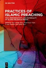 Practices of Islamic Preaching: Text, Performativity, and Materiality of Islamic Religious Speech