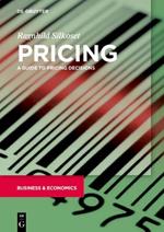 Pricing: A Guide to Pricing Decisions