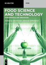 Food Science and Technology: Fundamentals and Innovation