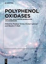 Polyphenol Oxidases: Function, Wastewater Remediation, and Biosensors