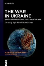 The War in Ukraine: Understanding Western Tools Short of War
