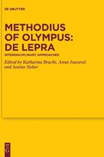 Methodius of Olympus: De lepra: Interdisciplinary Approaches