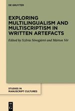 Exploring Multilingualism and Multiscriptism in Written Artefacts