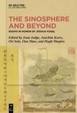 The Sinosphere and Beyond: Essays in Honor of Joshua Fogel