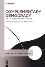 Complementary Democracy: The Art of Deliberative Listening