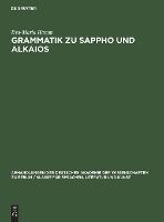 Grammatik Zu Sappho Und Alkaios