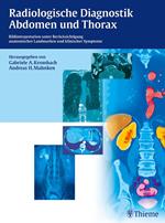 Radiologische Diagnostik Abdomen und Thorax