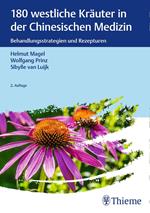 180 westliche Kräuter in der Chinesischen Medizin